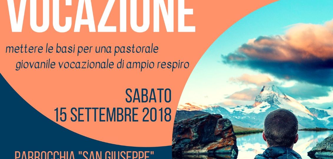 CONVEGNO REGIONALE VOCAZIONI 2018